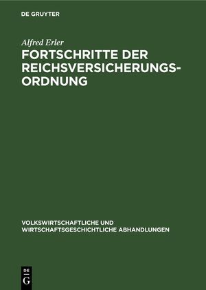 ISBN 9783112675779: Fortschritte der Reichsversicherungsordnung