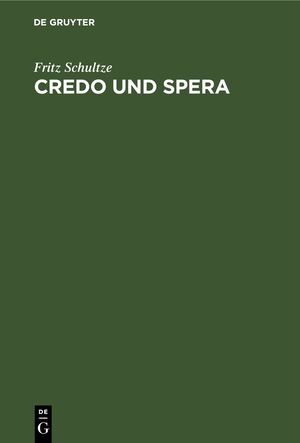 ISBN 9783112681732: Credo und Spera - Bausteine zu einer kritischen Welterkenntnis und autonomen Lebensführung denkender Männer und Frauen