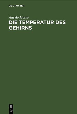 neues Buch – Angelo Mosso – Die Temperatur des Gehirns