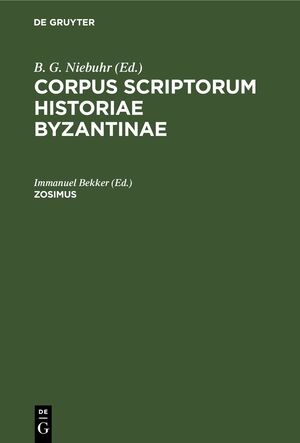 neues Buch – Mitarbeit:Bekker, Immanuelis – Zosimus