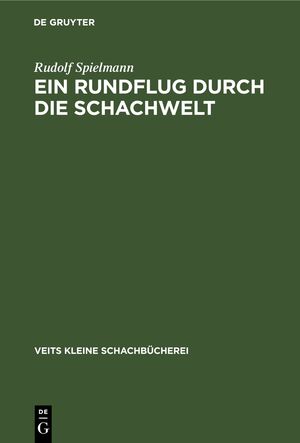 ISBN 9783112690475: Ein Rundflug durch die Schachwelt