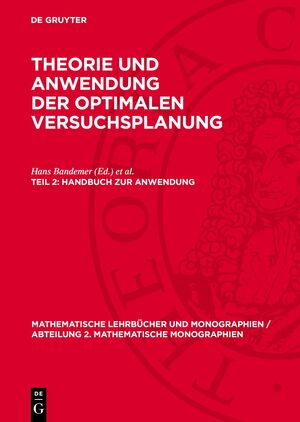 ISBN 9783112707784: Theorie und Anwendung der optimalen Versuchsplanung Handbuch zur Anwendung