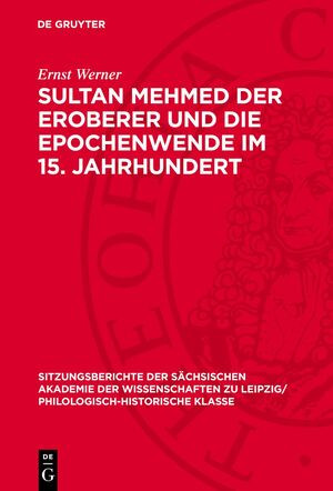 ISBN 9783112712382: Sultan Mehmed der Eroberer und die Epochenwende im 15. Jahrhundert