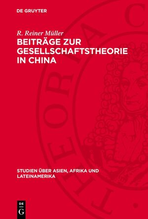 neues Buch – R. Reiner Müller – Beiträge zur Gesellschaftstheorie in China