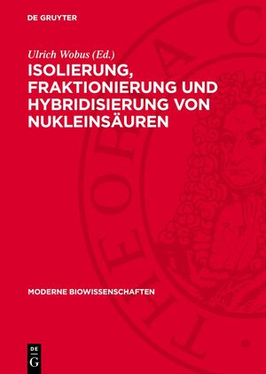 ISBN 9783112717462: Isolierung, Fraktionierung und Hybridisierung von Nukleinsäuren