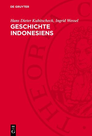 ISBN 9783112752425: Geschichte Indonesiens – Vom Altertum bis zur Gegenwart