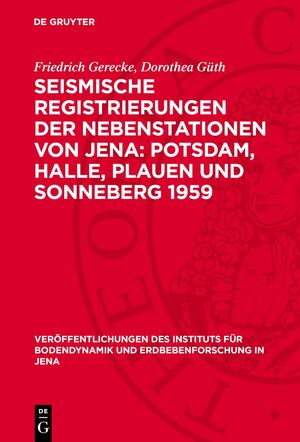 ISBN 9783112756843: Seismische Registrierungen der Nebenstationen von Jena: Potsdam, Halle, Plauen und Sonneberg 1959