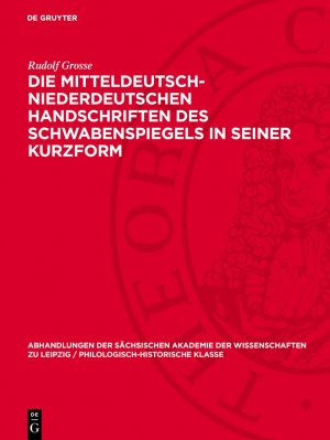 ISBN 9783112756966: Die mitteldeutsch-niederdeutschen Handschriften des Schwabenspiegels in seiner Kurzform – Sprachgeschichtliche Untersuchung