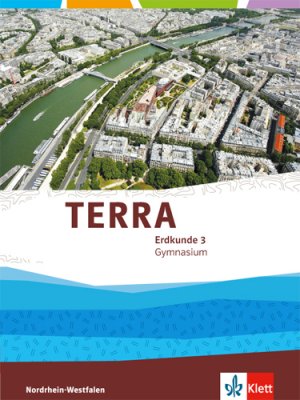 ISBN 9783121046201: TERRA Erdkunde 3. Ausgabe Nordrhein-Westfalen Gymnasium - Schulbuch Klasse 9