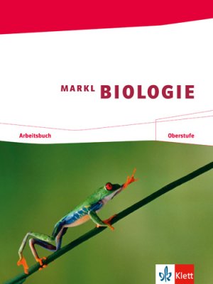 gebrauchtes Buch – Matthias Nolte – Markl Biologie Oberstufe : Arbeitsbuch Klassen 10-12 (G8), Klassen 11-13 (G9) gebrauchtes Buch – Matthias Nolte – Markl Biologie Oberstufe : Arbeitsbuch Klassen 10-12 (G8), Klassen 11-13 (G9)