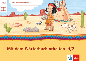 gebrauchtes Buch – Mit dem Wörterbuch arbeiten 1/2: Übungsheft Klasse 1/2 (Mein Anoki-Übungsheft)