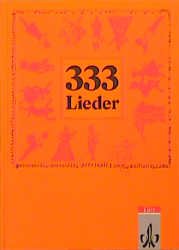 ISBN 9783121820603: 333 Lieder. Unser Liederbuch 2 zum Singen, Spielen und Tanzen