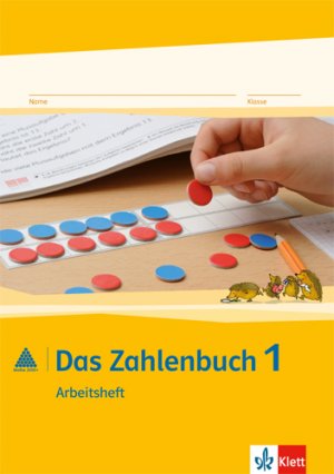 ISBN 9783122016128: Das Zahlenbuch / Neubearbeitung: Das Zahlenbuch / Arbeitsheft 1. Schuljahr: Neubearbeitung