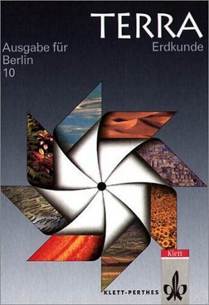 ISBN 9783122940003: TERRA Erdkunde für Berlin - Neubearbeitung: TERRA Erdkunde, Ausgabe Berlin, Neukonzeption, 10. Schuljahr