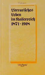 ISBN 9783123515507: Literarisches Leben im Kaiserreich 1871-1918 – Textausgabe mit Materialien