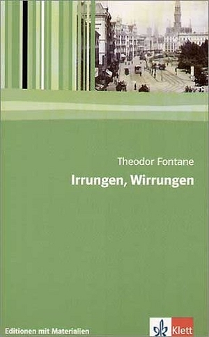 ISBN 9783123517310: Irrungen, Wirrungen: Textausgabe mit Materialien Klasse 11-13 (Editionen für den Literaturunterricht)