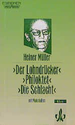 ISBN 9783123519307: Der Lohndrücker. Philoktet. Die Schlacht – Textausgabe mit Materialien