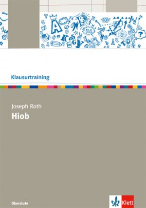 ISBN 9783123524752: Joseph Roth: Hiob – Arbeitsheft Klasse 10-13