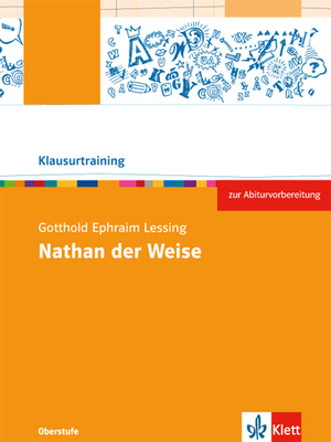 ISBN 9783123525421: Gotthold Ephraim Lessing: Nathan der Weise - Arbeitsheft Klasse 10-12