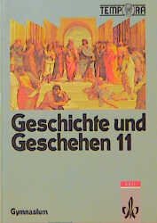ISBN 9783124155009: Geschichte und Geschehen - Sekundarstufe II – Von der Antike bis zu den Anfängen des modernen Staates. 11. Schuljahr
