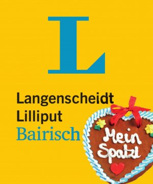 ISBN 9783125140950: Langenscheidt Lilliput Bairisch - im Mini-Format – Bairisch-Deutsch/Deutsch-Bairisch