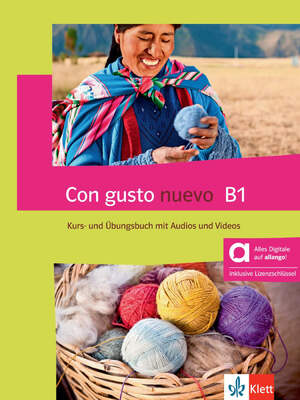 ISBN 9783125146938: Con gusto nuevo B1 - Hybride Ausgabe allango – Spanisch für Fortgeschrittene. Kurs- und Übungsbuch mit Audios und Videos inklusive Lizenzschlüssel allango (24 Monate)