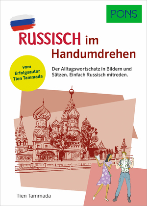 ISBN 9783125163492: PONS Russisch Im Handumdrehen - Der Alltagswortschatz in Bildern und Sätzen. Einfach Russisch mitreden