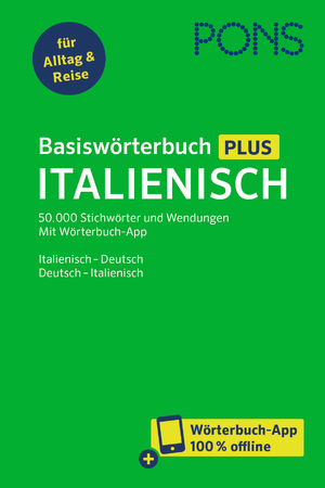 ISBN 9783125163898: PONS Basiswörterbuch Plus Italienisch - Italienisch - Deutsch / Deutsch - Italienisch für Alltag und Reise mit Wörterbuch-App