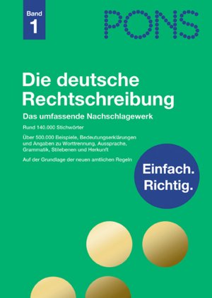 ISBN 9783125170841: PONS Die deutsche Rechtschreibung: Das umfassende Nachschlagewerk, Band 1