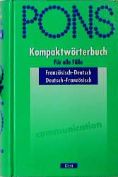 ISBN 9783125172012: PONS Kompaktwörterbuch; Teil: Französisch-Deutsch, Deutsch-Französisch. von Erich Weis