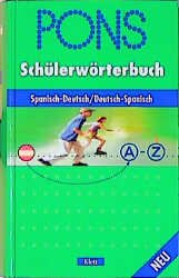 gebrauchtes Buch – PONS Schülerwörterbuch Spanisch-Deutsch / Deutsch-Spanisch