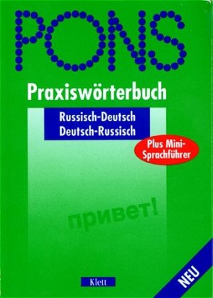 ISBN 9783125173231: PONS Praxiswörterbuch plus – Mit Sprachführer / Russisch-Deutsch /Deutsch-Russisch