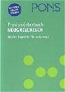 ISBN 9783125174054: PONS Praxiswörterbuch Neugriechisch (PONS-Wörterbücher) [Broschiert]  by. Neugriechisch-Deutsch, Deutsch-Neugriechisch