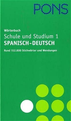 ISBN 9783125174337: PONS Wörterbuch für Schule und Studium 1 und 2: Spanisch - Deutsch / Deutsch - Spanisch