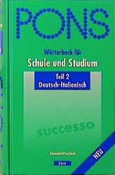 ISBN 9783125175129: PONS Wörterbuch für Schule und Studium / Italienisch. Neubearbeitung