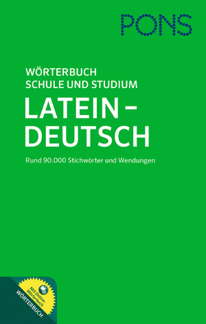 gebrauchtes Buch – PONS Wörterbuch für Schule und Studium Latein - Latein-Deutsch. Rund 90.000 Stichwörter und Wendungen