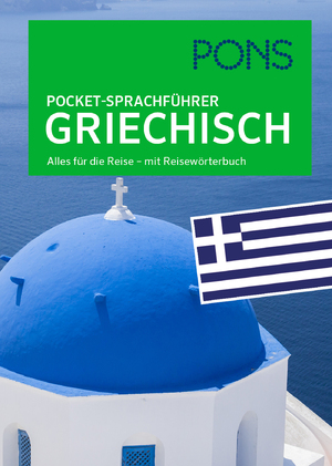 ISBN 9783125185586: PONS Pocket-Sprachführer Griechisch - Alles für die Reise – mit Reisewörterbuch