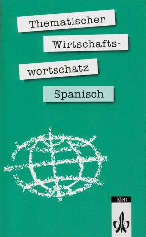 ISBN 9783125192300: Thematischer Wirtschaftswortschatz spanisch