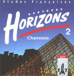 ISBN 9783125210035: Etudes Françaises - Nouveaux Horizons. Lesebuch zur Einführung in die Oberstufenarbeit / Allgemeine Ausgabe / Schülerband 2. Compact-Disc Chansons