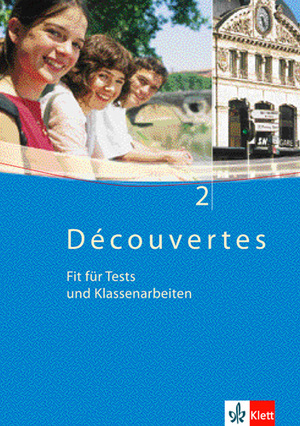 ISBN 9783125220928: Découvertes 2 - Fit für Tests und Klassenarbeiten. Arbeitsheft mit Lösungen und CD-ROM 2. Lernjahr