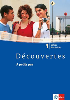 ISBN 9783125228283: Découvertes 1 - A petits pas. Cahier d'activités mit Audio-CD 1. Lernjahr