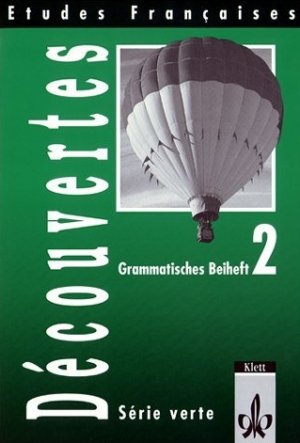 ISBN 9783125232525: Decouvertes Grammatisches Beiheft 2 Série verte / Etudes Francaises