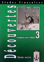 ISBN 9783125232624: Etudes Françaises - Découvertes 3. Série verte - Für alle Bundesländer außer Bayern und Sachsen / Grammatisches Beiheft