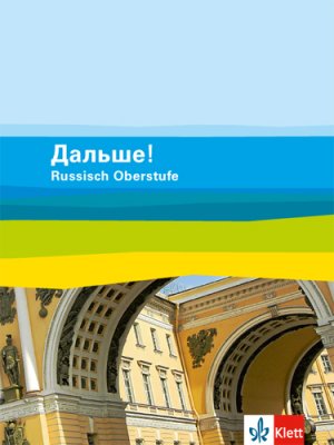 ISBN 9783125275713: Dalsche! Russisch Oberstufe – Schulbuch Klasse 10-13