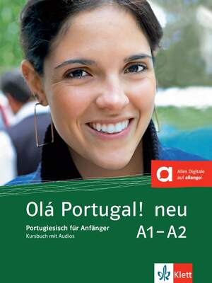 ISBN 9783125289345: Olá Portugal! neu A1-A2 - Portugiesisch für Anfänger. Kursbuch mit Audios