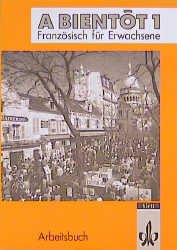 ISBN 9783125292505: A bientôt 1 Arbeitsbuch