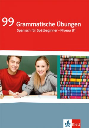 ISBN 9783125380172: 99 Grammatische Uebungen Spanisch. Spaetbeginner Niveau B1