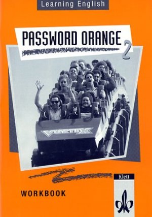 ISBN 9783125467255: Learning English - Password Orange / Tl 2 (2. Lehrjahr) / Schülerbuch – Workbook