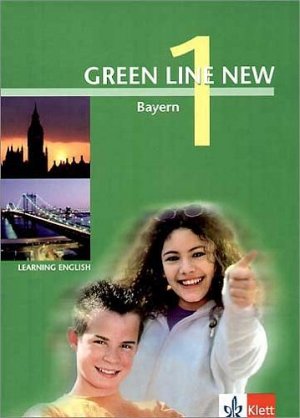 ISBN 9783125472105: Green Line New - Ausgabe Bayern. Englisches Unterrichtswerk für Gymnasien / Teil 1 (1. Lehrjahr) - Schülerbuch