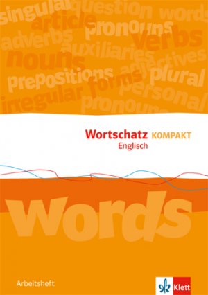 ISBN 9783125475922: Wortschatz Kompakt Englisch - Arbeitsheft Klasse 8-10